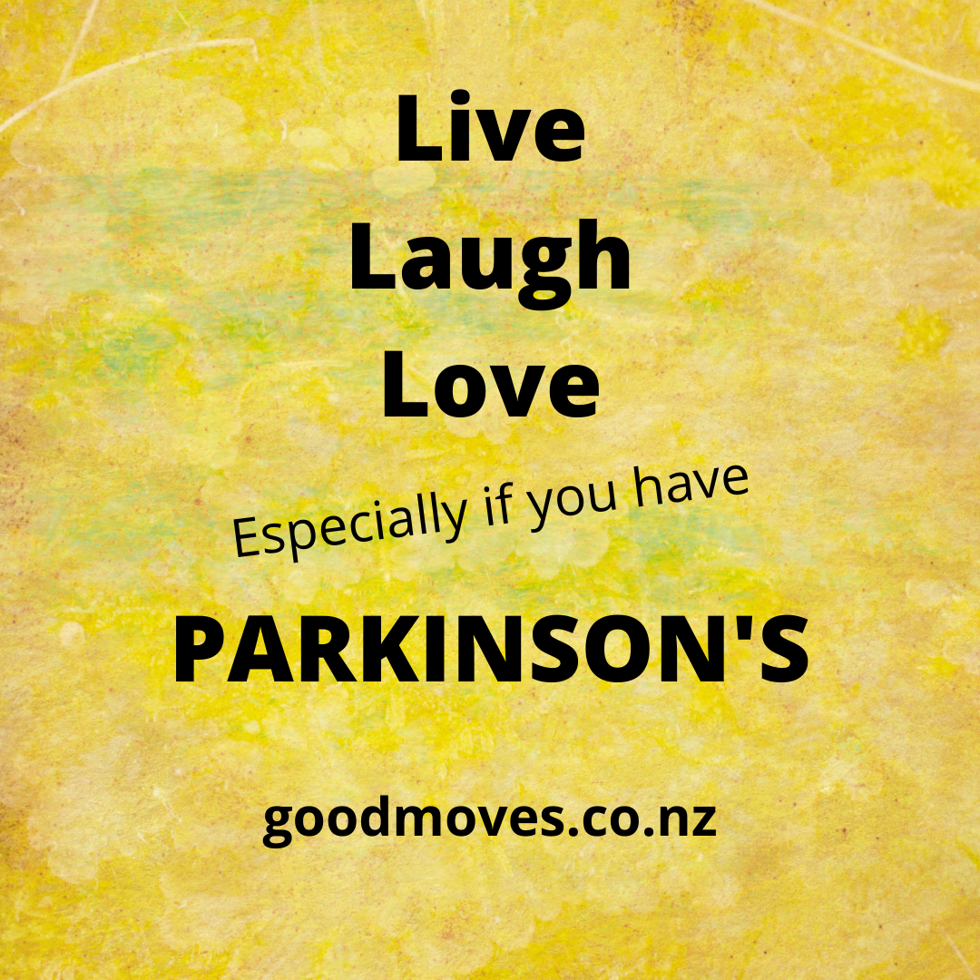text reads live laugh love with parkinson's